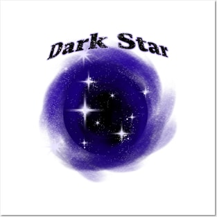 Dark star Posters and Art